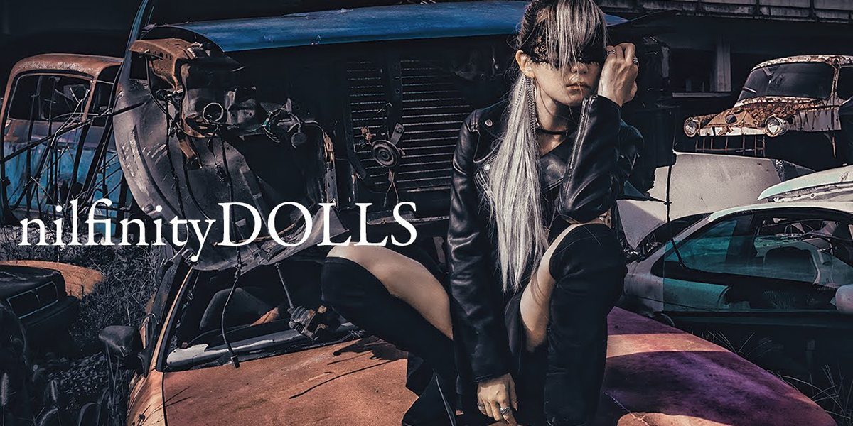 DOLLS / nilfinity