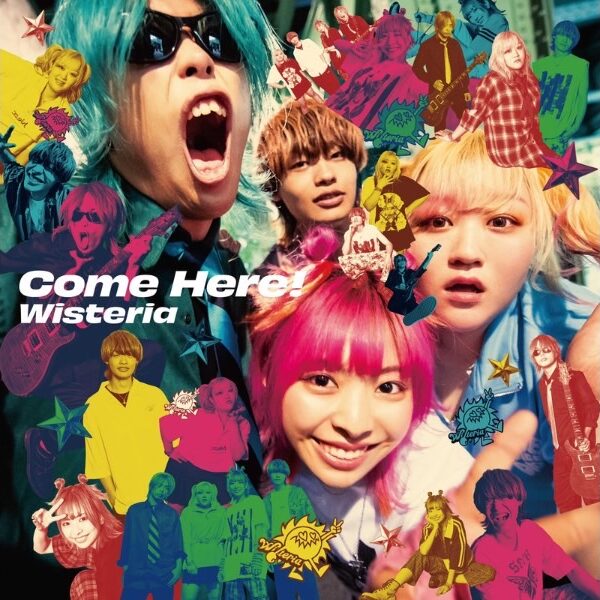 Come Here! / Wisteria